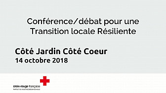 Conférence/débat Côté Jardin Côté Coeur 2018 - pour une #transition locale #résiliente @Verdun-sur-Garonne #Croix-Rouge